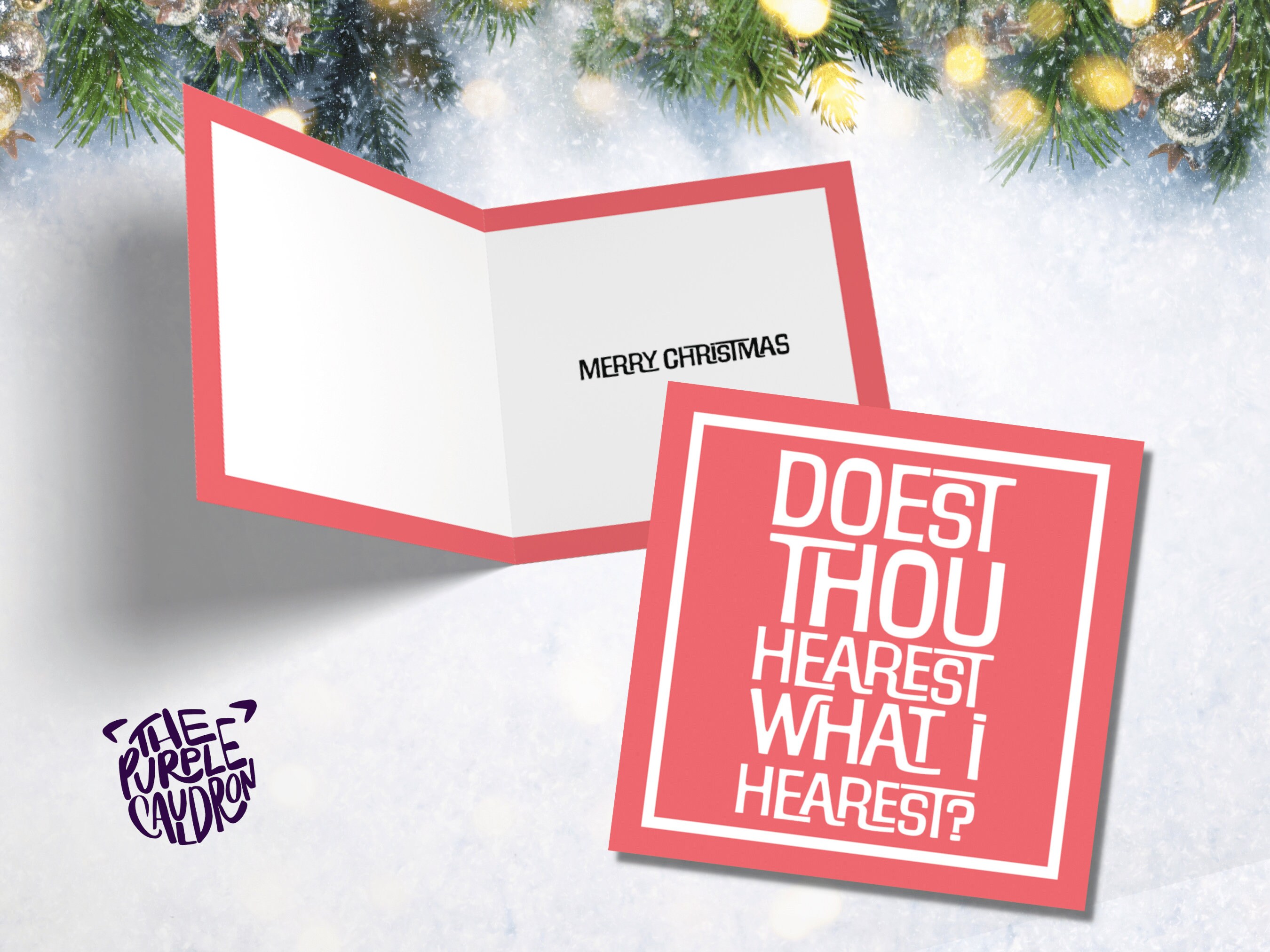 Funny Posh Christmas Card "Doest Thou Hearest What I Hearest?" Medieval Old English Speak Red or Green Message Greetings Friends Xmas 2025 - View 3