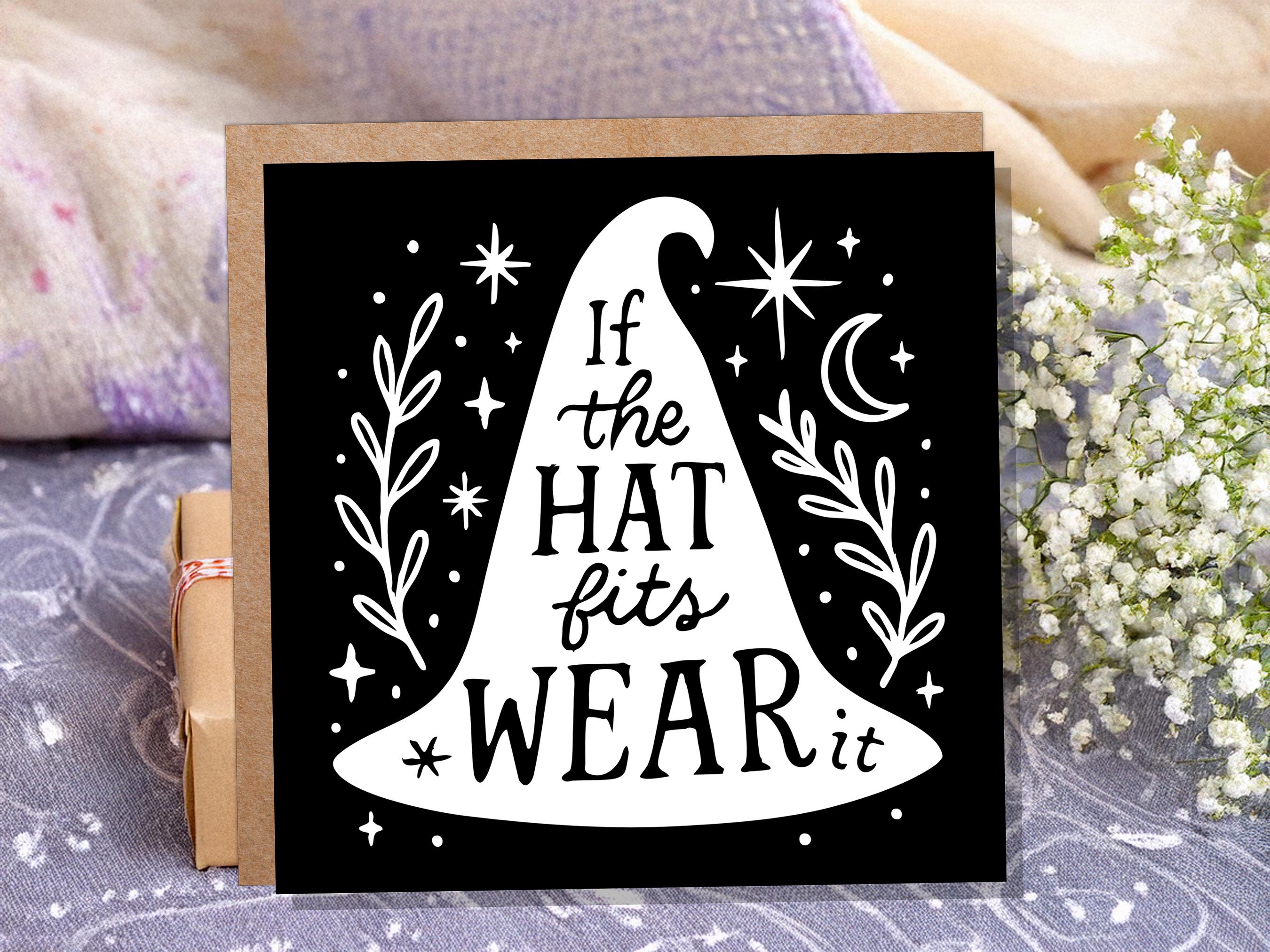 If The Hat Fits Wear It - Witchy Quote Greeting Card with Witch Hat Moon Stars Magical Spiritual Affirmation Gift for Her Pagan Best Friend - View 4