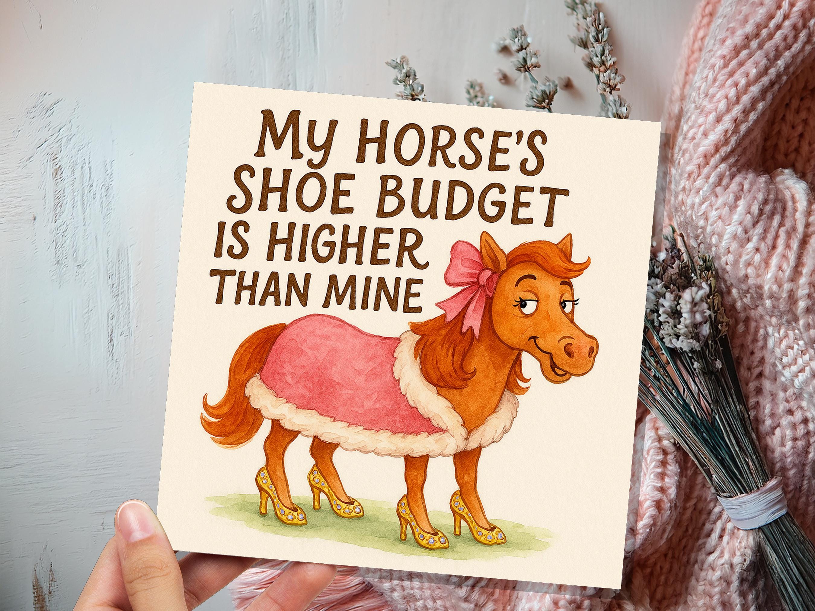 Funny Horse Birthday Card - My Horse's Shoe Budget Is Higher Than Mine - Equestrian Shoes Quote Card For Horse Lover Her Humorous Rider Gift